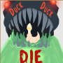 img Duck Duck Die